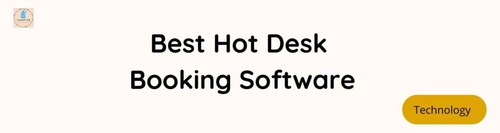 How To Choose The Best Hot Desk Booking Software Reserve Room Parking Virtual Assistant