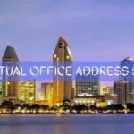 Best Virtual Office Address in San Diego, CA 2024 – Top 15 List