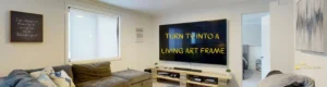 turn-tv-into-a-living-art-frame